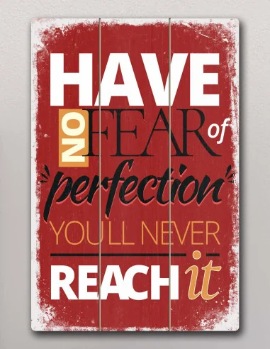 VINOXO Motivational Wall Hanging - Have No Fear Of Perfection You'll Never Reach It